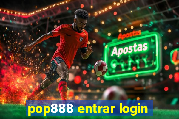 pop888 entrar login